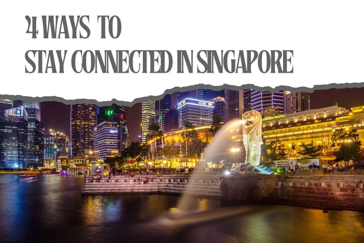 4 ways to stay connected in Singapore feature picture