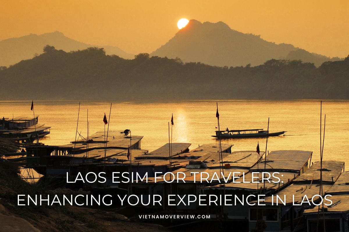 Laos eSIM for Travelers: Enhancing your experience in Laos