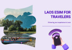 Laos eSIM for Travelers Enhacing your experience in Laos